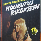 Manhattan 85. James Hadley Chase: Houkutus rikokseen. 210 s. - pikkukuva 1