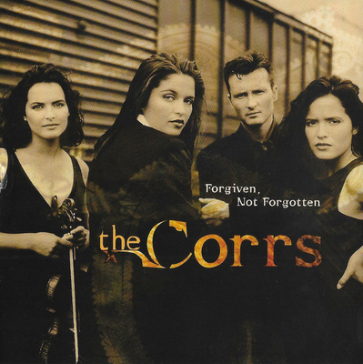The Corrs - Forgiven, Not Forgotten (CD) MINT!!
