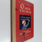 K. Merikoski : Omin voimin : kansakoulun kirjoitus- ja ki... - pikkukuva 1