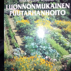 Kreuter : Luonnonmukainen puutarhanhoito ( SIS POSTIKULU - pikkukuva 1