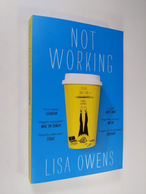 Lisa Owens : Not Working