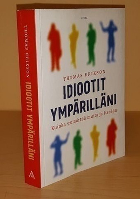 Thomas Erikson : Idiootit ympärilläni