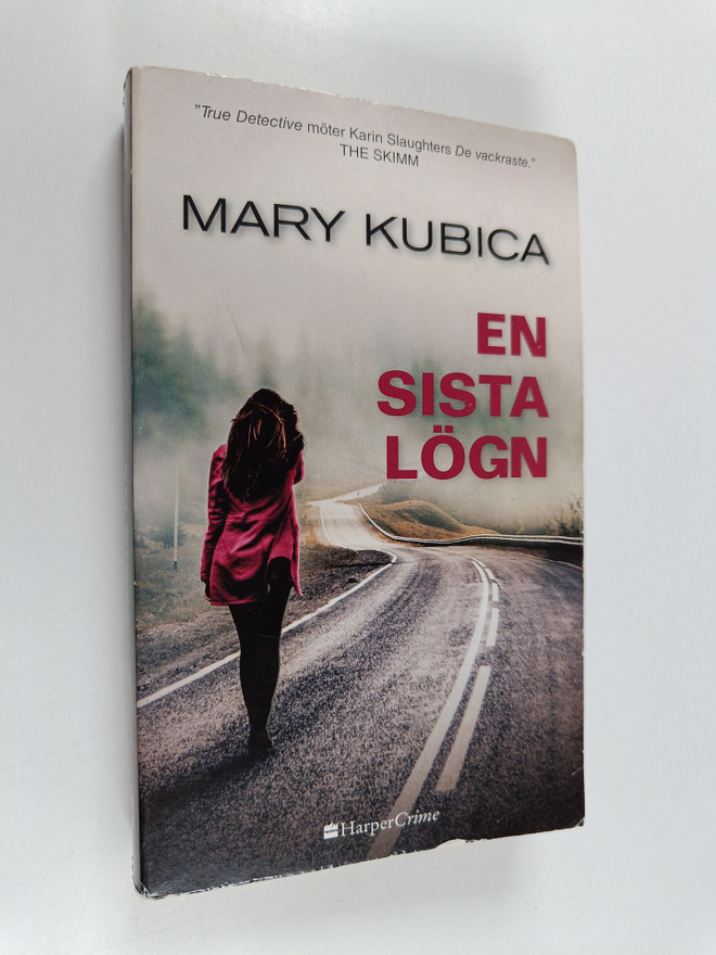 Mary Kubica : En sista lögn