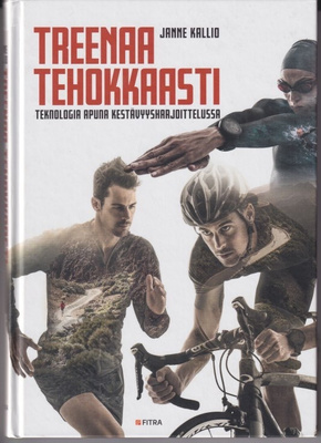 Janne Kallio: Treenaa tehokkaasti