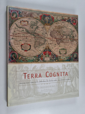 Terra cognita : maailma tulee tunnetuksi = kännedomen om ...