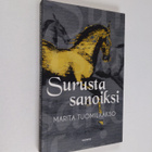 Marita Tuomilaakso : Surusta sanoiksi (signeerattu, tekij... - pikkukuva 1