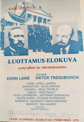 Luottamus -elokuva syntyvaiheet ja valvontakoneisto