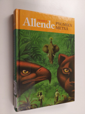 Isabel Allende : Pygmien metsä