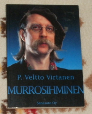 MURROSIHMINEN # P. Veltto Virtanen # KIRJA