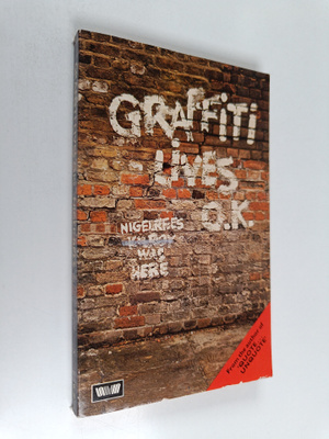Nigel Rees : Graffiti Lives, O.K.