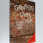 Nigel Rees : Graffiti Lives, O.K. - pikkukuva 1