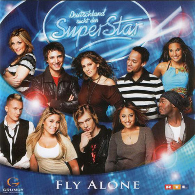 Deutschland Sucht Den Superstar • Fly Alone CD