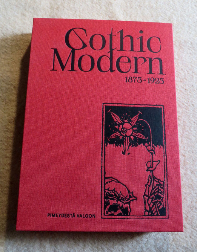 GOTHIC MODERN 1875–1925: Pimeydestä valoon KIRJA  (Ateneum)