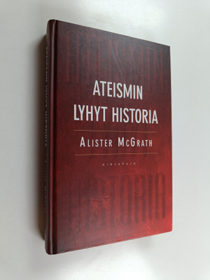 Alister McGrath : Ateismin lyhyt historia