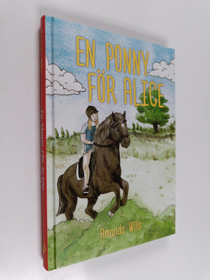 Amanda Wills : En ponny för alice