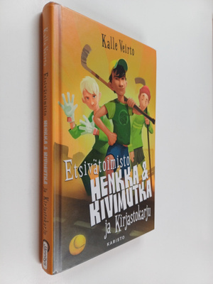 Kalle Veirto : Etsivätoimisto Henkka & Kivimutka ja Kirja...