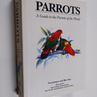 Mike Parr ym. : Parrots : A Guide to the Parrots of the W... - pikkukuva 1