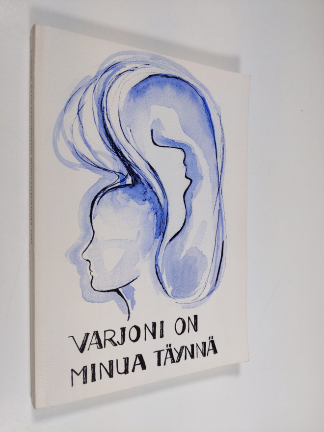 Varjoni on minua täynnä : runoantologia : Lahden työväeno...
