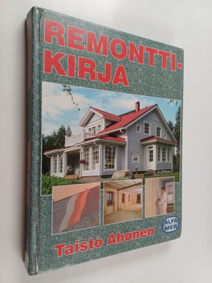 Taisto Ahonen : Remonttikirja