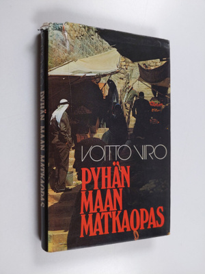 Voitto Viro : Pyhän maan matkaopas