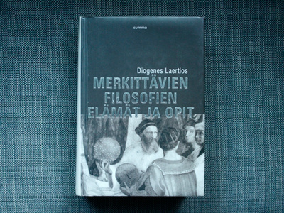 Diogenes Laertios Merkittävien filosofien elämät ja opit