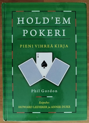 Phil Gordon: Hold'em pokeri - pieni vihreä kirja