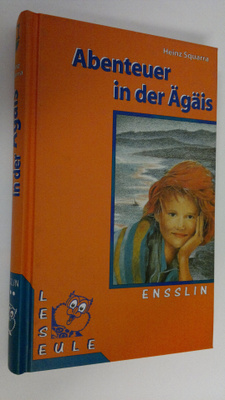 Heinz Squarre : Abenteuer in der Ägäis