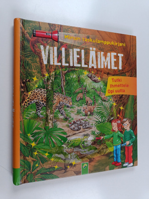 Sandra Noa : Villieläimet : Tutki, ihmettele, opi uutta
