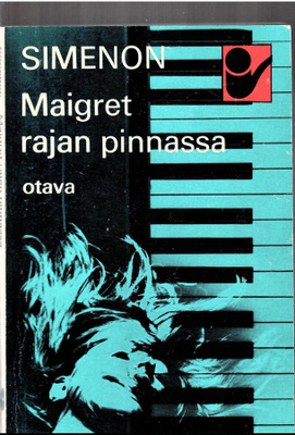 GEORGES SIMENON: Maigret rajan pinnassa