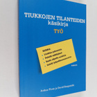 Joshua Piven : Tiukkojen tilanteiden käsikirja : työ - pikkukuva 1