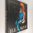 Santtu (toim.) Luoto : Ile Kallio - pikkukuva 1