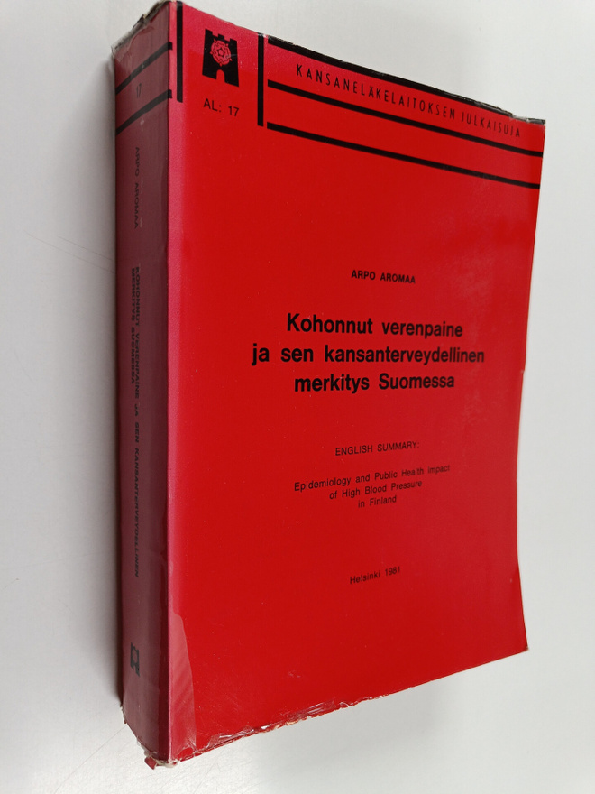 Arpo Aromaa : Kohonnut verenpaine ja sen kansanterveydell...