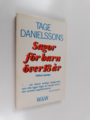 Tage Danielsson : Sagor för barn över 18 år