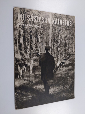 Metsästys ja kalastus : Syyskuu 1949