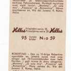 Purkkakuva Hellas Filmitähti-sarja 25 n:o 59 ROBERTINO. Puru - pikkukuva 2