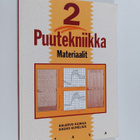 Kalervo Kuikka : Puutekniikka 2 : Materiaalit - pikkukuva 1