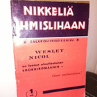 WESLEY NICOL ( HARRI KUUSA ) : NIKKELIÄ IHMISLIHAAN - pikkukuva 1