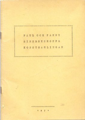 PAUL OCH FANNY SINEBRYCHOFFS KONSTSAMLINGAR 1971
