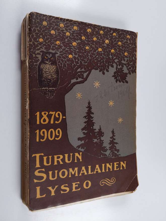Turun suomalainen lyseo 1879-1909 : 30-vuotisen toiminnan...