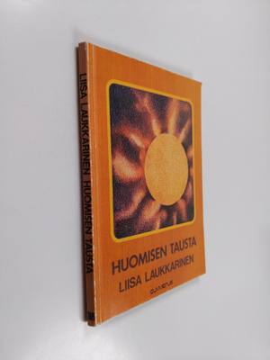 Liisa Laukkarinen : Huomisen tausta