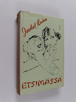 Isobel Kuhn : Etsimässä