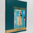 Veijo Hukka : Ajatuksia inhimillisestä maailmasta - Ajate... - pikkukuva 1
