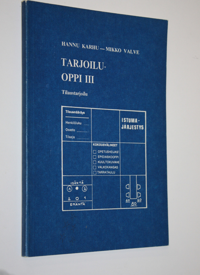 Hannu Karhu : Tarjoiluoppi 3, Tilaustarjoilu