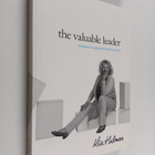Mia Hultman : The Valuable Leader: Tomorrow's Leaders Gro... - pikkukuva 1