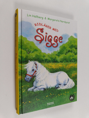 Lin Hallberg : Ridläger med Sigge
