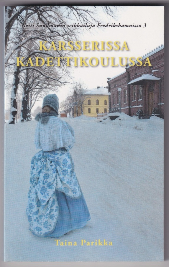 Taina Parikka: Karsserissa kadettikoulussa