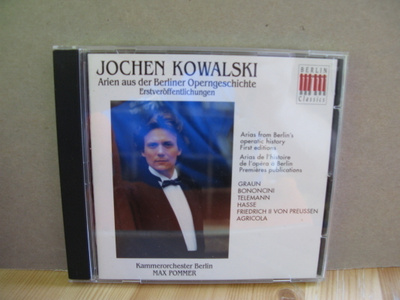 Jochen Kowalski:Arien aus der berliner Operngeschichte cd