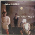 Law And Order • The Glass House CD - pikkukuva 1