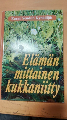 Euran Seudun Kynäilijät: Elämän mittainen kukkaniitty