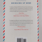 Pamela Druckerman : Bringing Up Bebe : One American Mothe... - pikkukuva 2